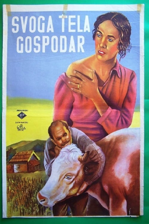 Svoga tela gospodar | Svoga tela gospodar