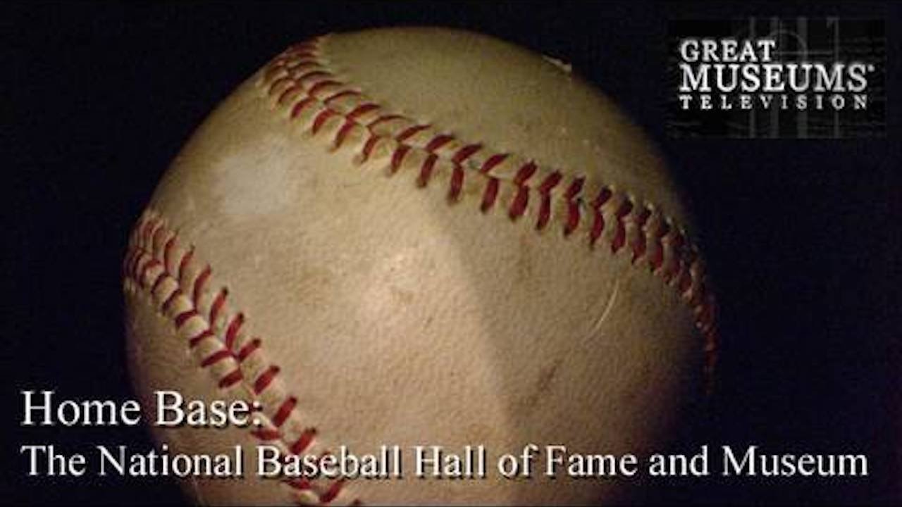 Home Base: The National Baseball Hall of Fame and Museum|Home Base: The National Baseball Hall of Fame and Museum