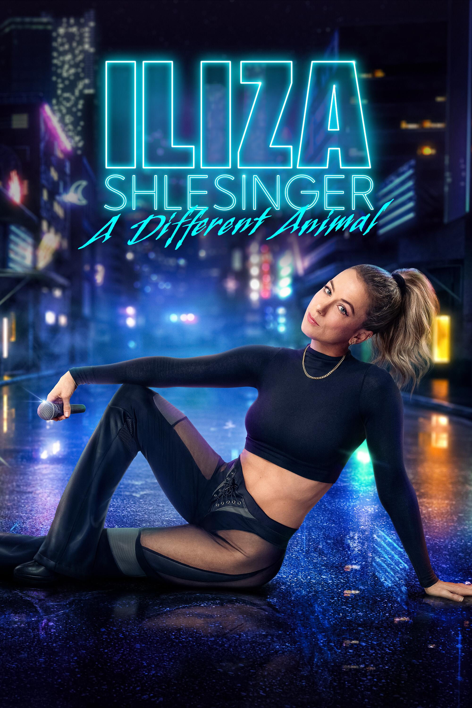 Iliza Shlesinger: A Different Animal | Iliza Shlesinger: A Different Animal