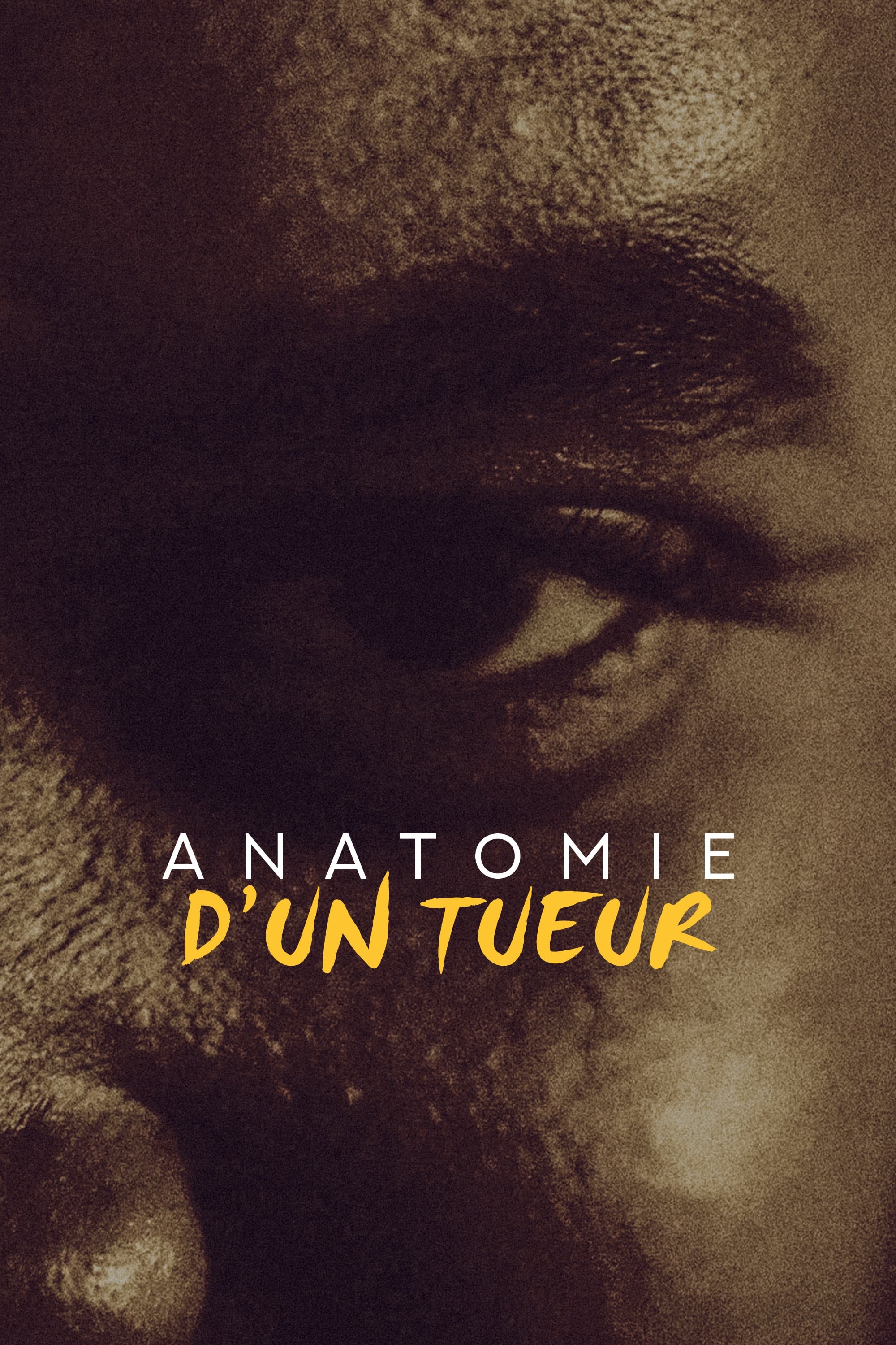 Anatomie d'un tueur | Anatomie d'un tueur