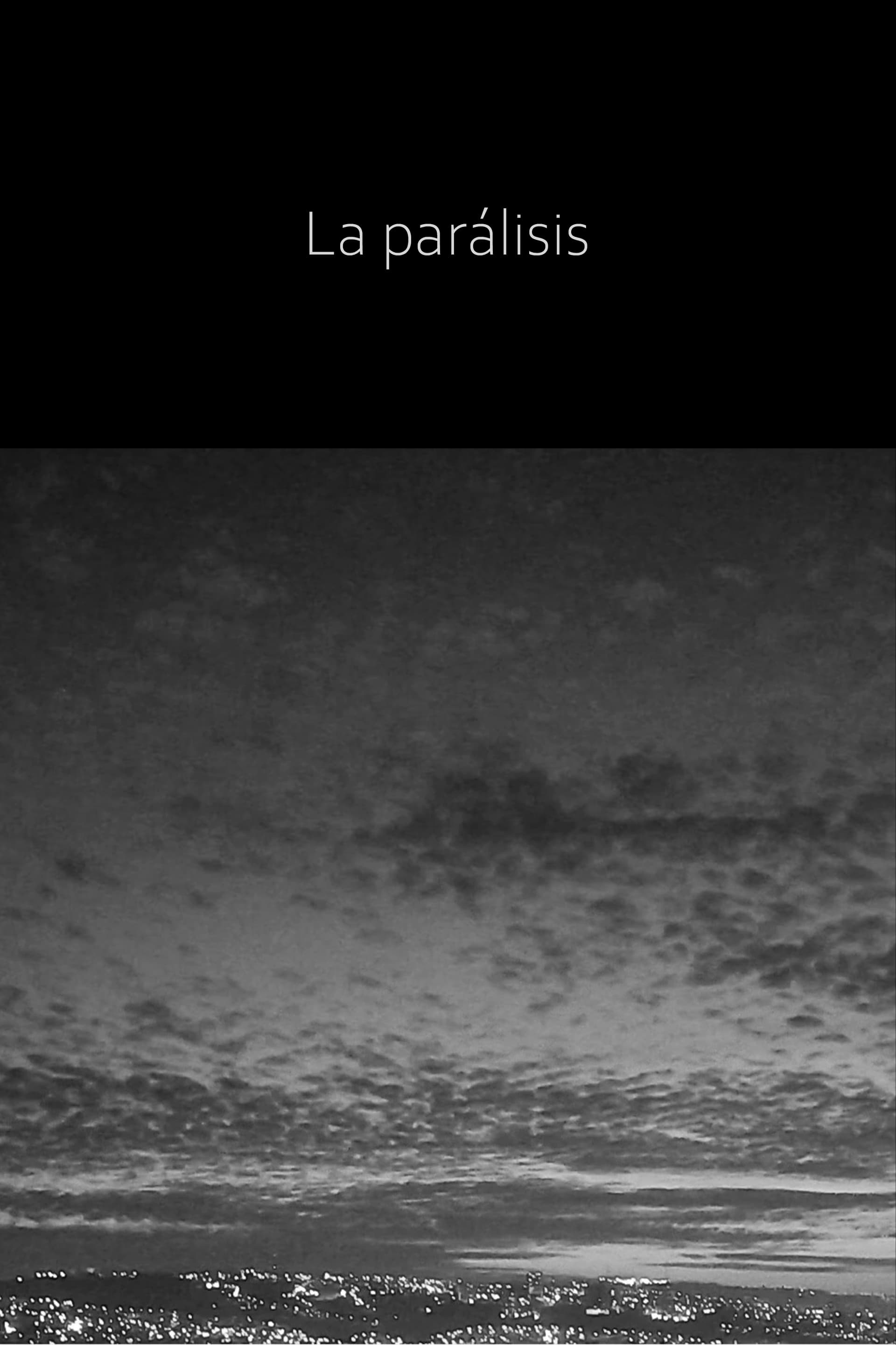 La parálisis | La parálisis