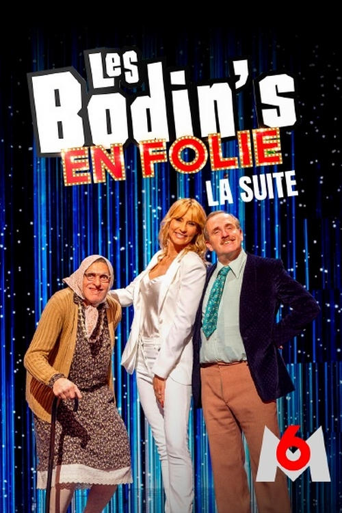 Les Bodin's en folie : la suite | Les Bodin's en folie : la suite