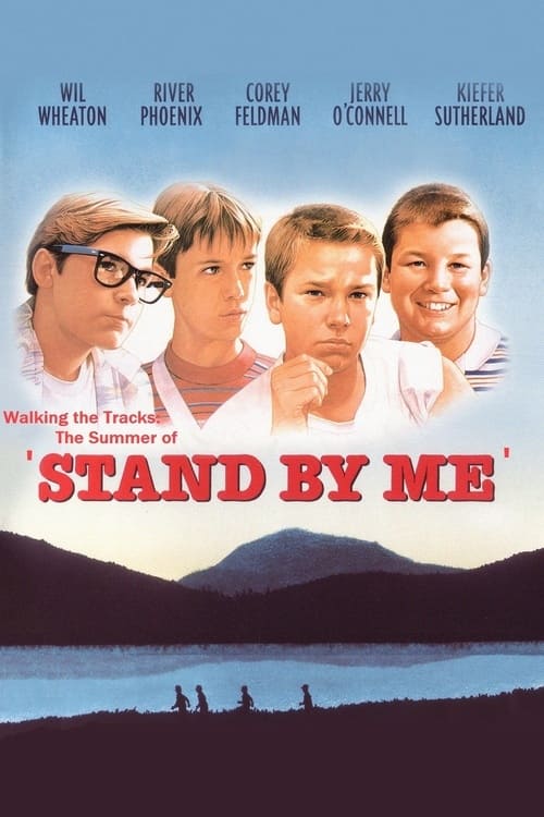 Walking the Tracks: The Summer of Stand by Me | Walking the Tracks: The Summer of Stand by Me