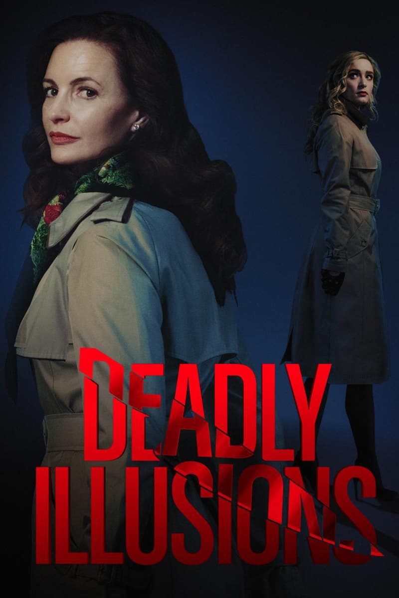 Deadly Illusions | Deadly Illusions