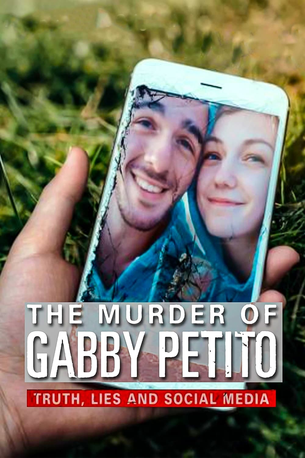 The Murder of Gabby Petito: Truth, Lies and Social Media | The Murder of Gabby Petito: Truth, Lies and Social Media