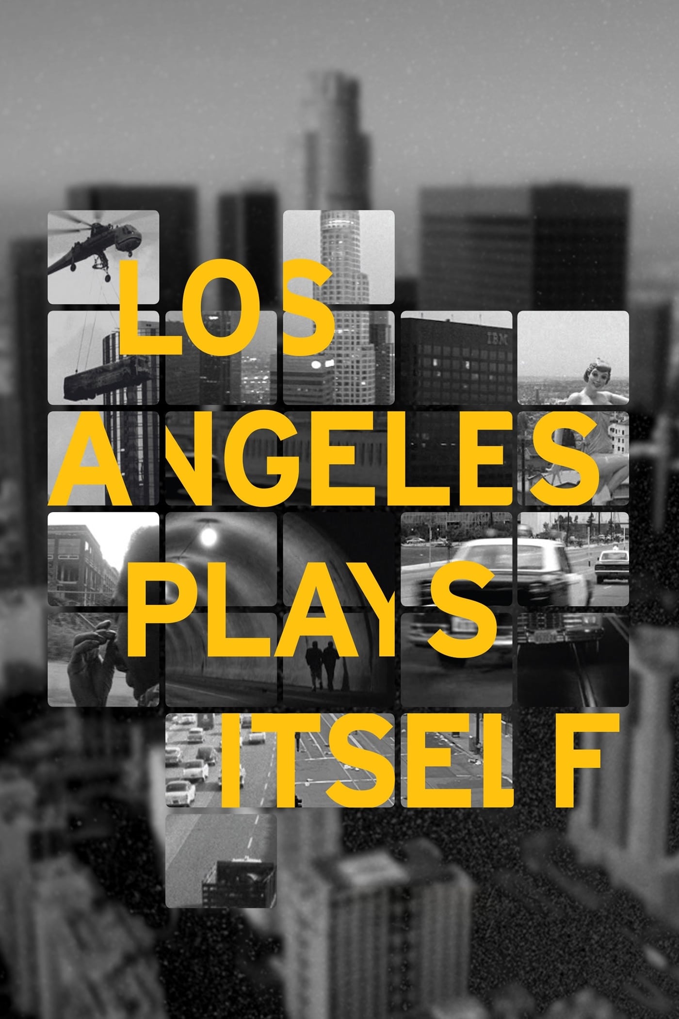 Los Angeles Plays Itself | Los Angeles Plays Itself