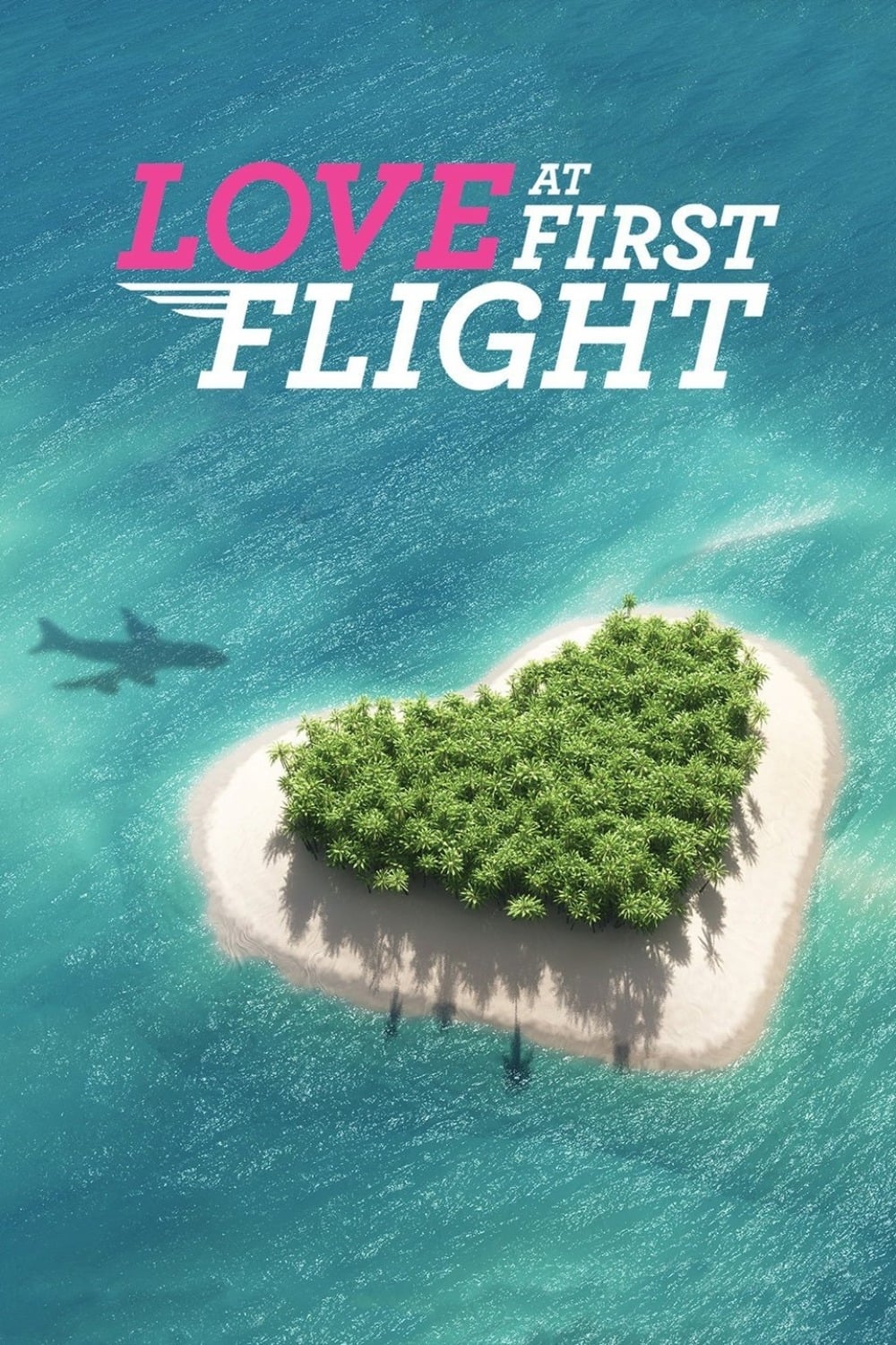 Love at First Flight | Love at First Flight