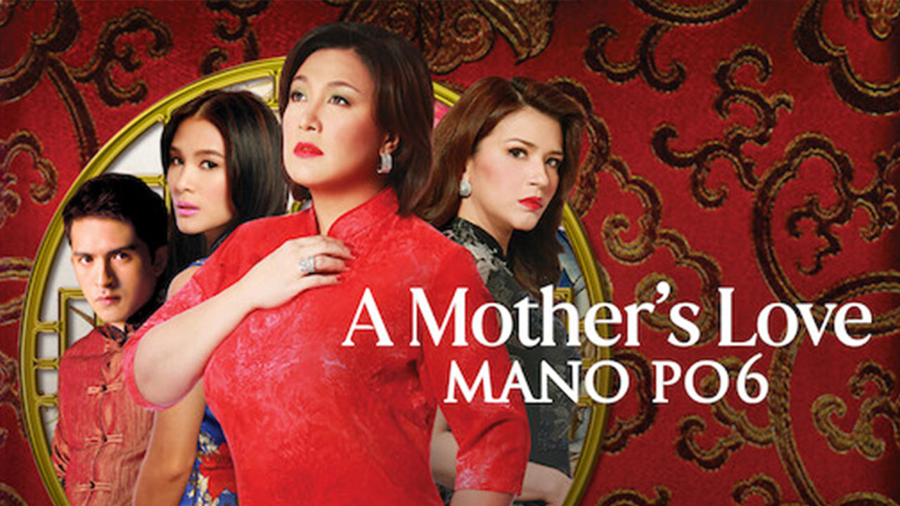 Mano Po 6: A Mother's Love|Mano Po 6: A Mother's Love