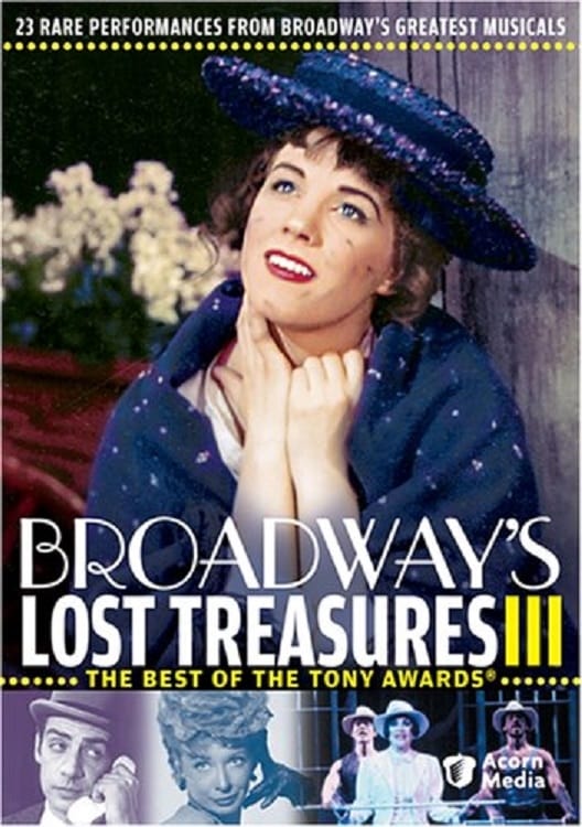 Broadway's Lost Treasures III: The Best of The Tony Awards | Broadway's Lost Treasures III: The Best of The Tony Awards