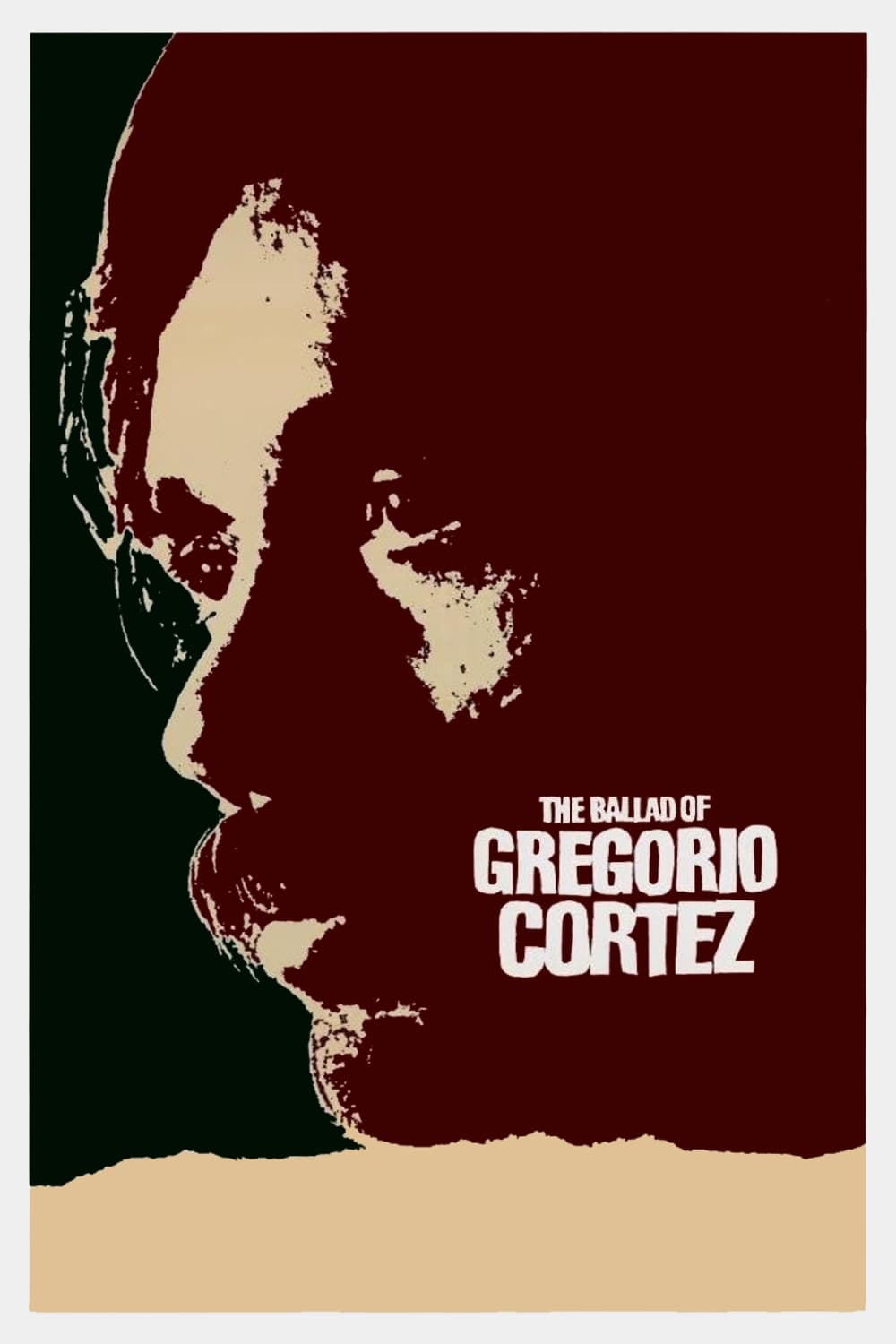 The Ballad of Gregorio Cortez | The Ballad of Gregorio Cortez