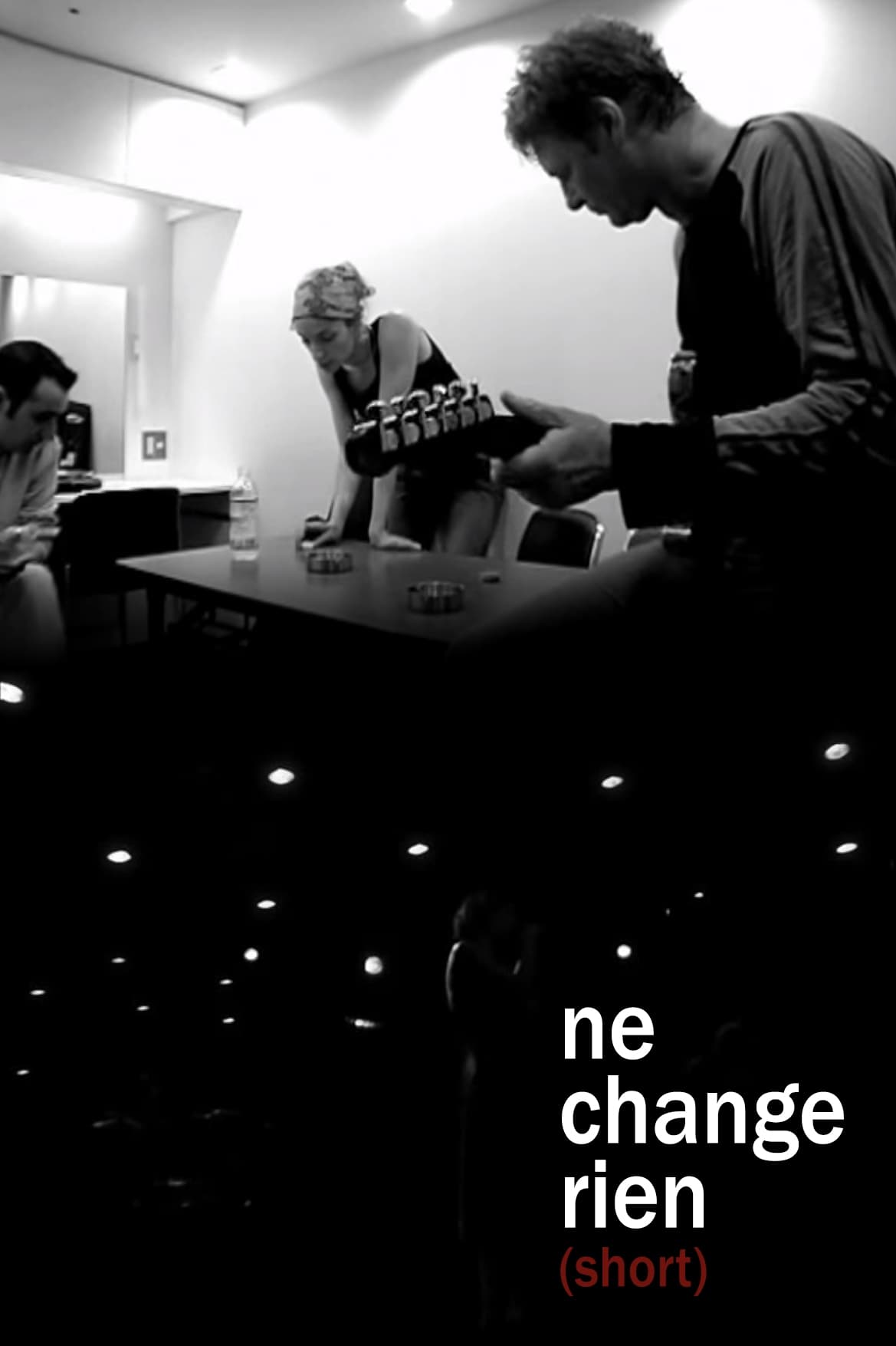 Ne change rien | Ne change rien