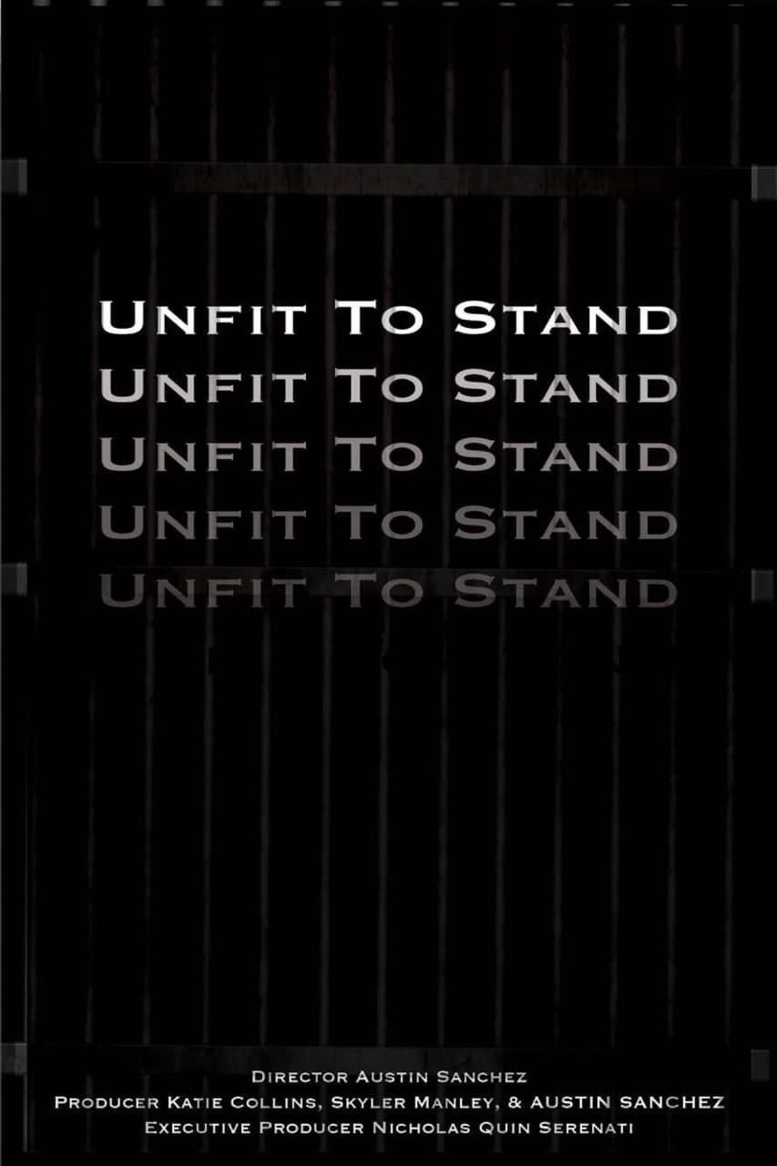 Unfit To Stand | Unfit To Stand