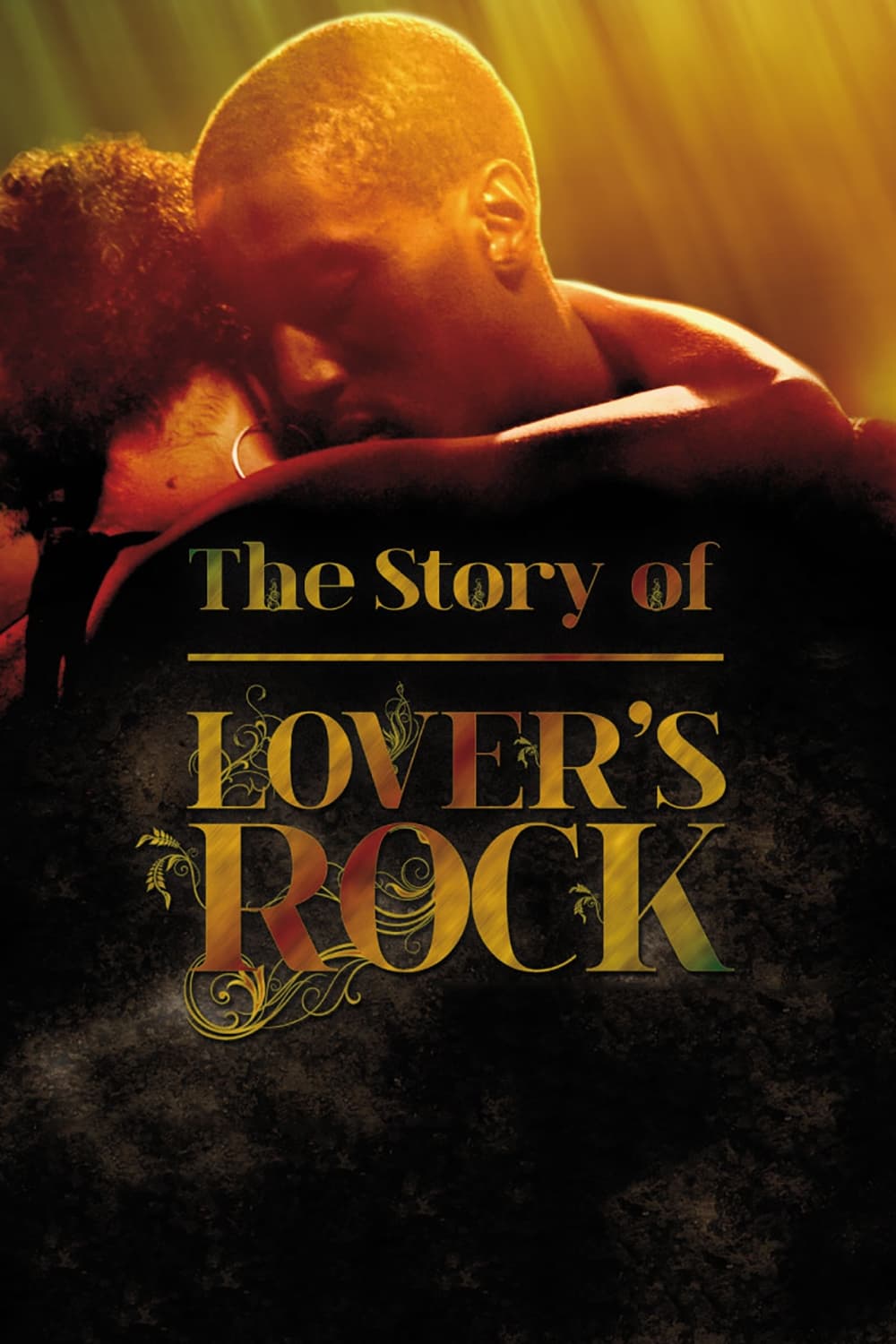 The Story of Lovers Rock | The Story of Lovers Rock