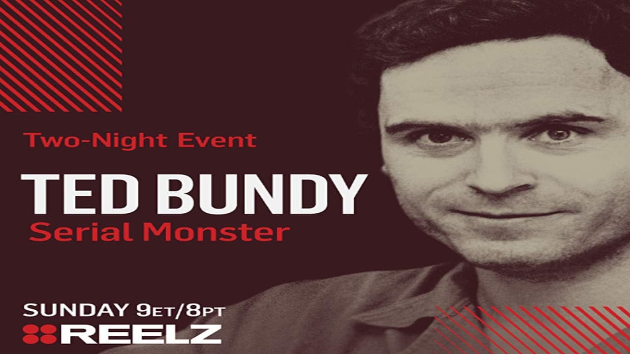 Ted Bundy: Serial Monster|Ted Bundy: Serial Monster