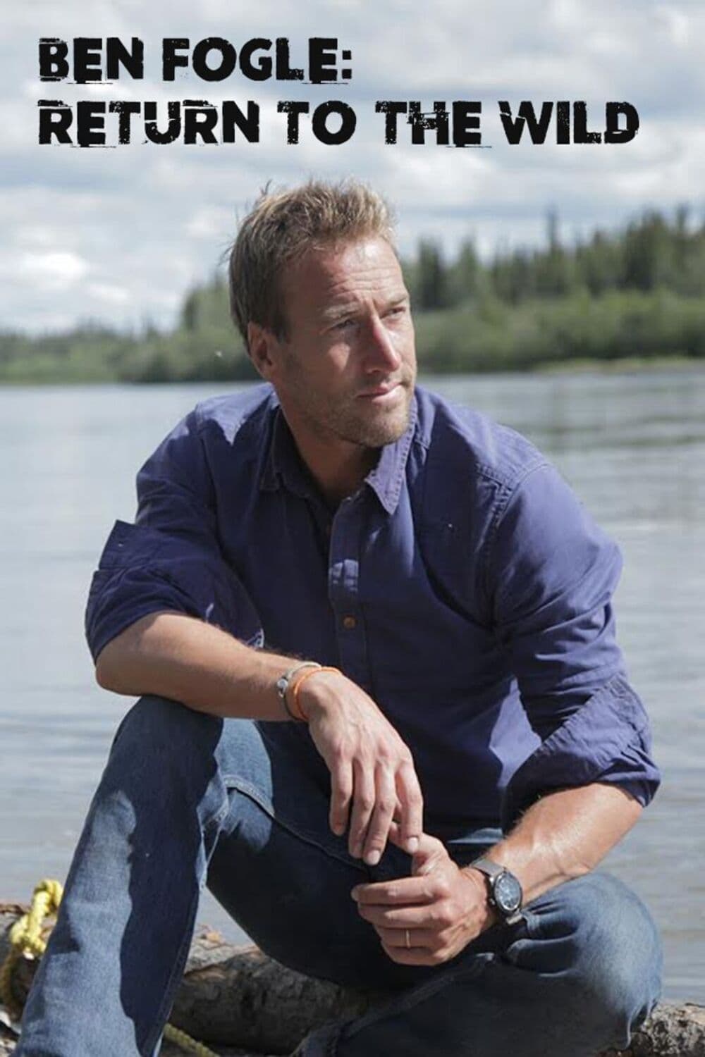 Ben Fogle: Return To The Wild | Ben Fogle: Return To The Wild