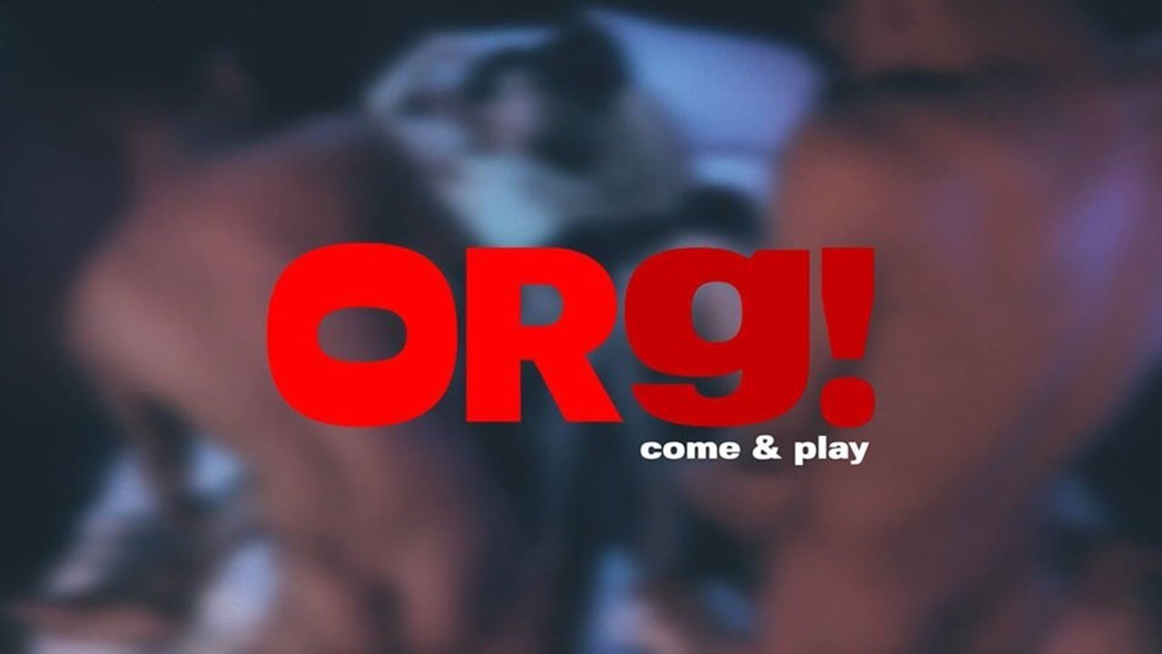 OrG! (Come & Play)|OrG! (Come & Play)