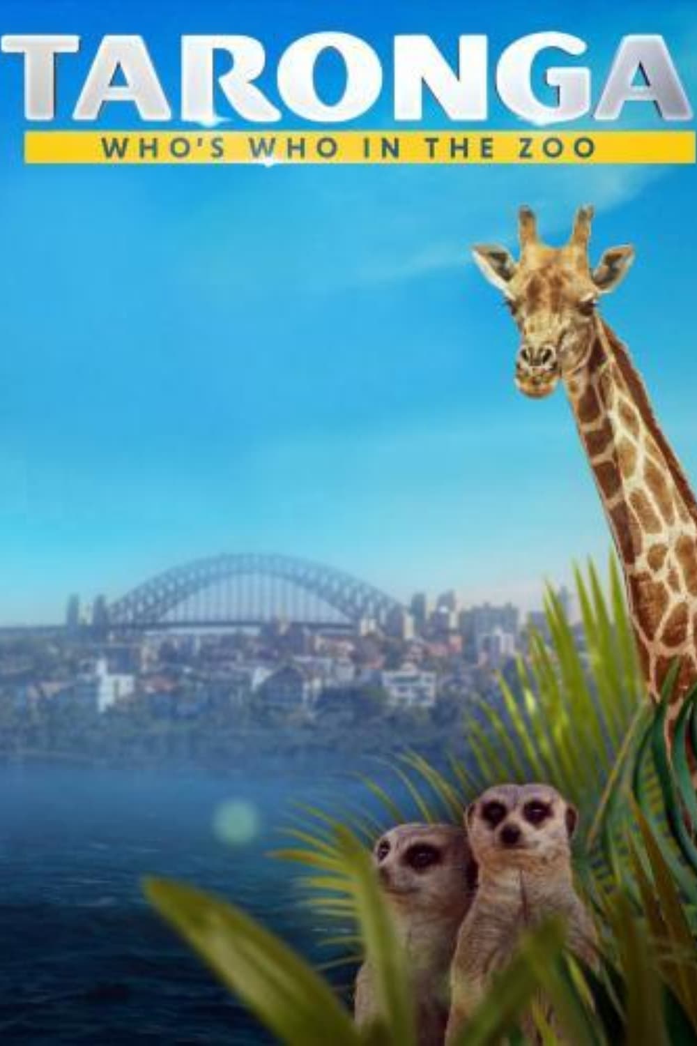 Taronga: Who's Who In The Zoo | Taronga: Who's Who In The Zoo