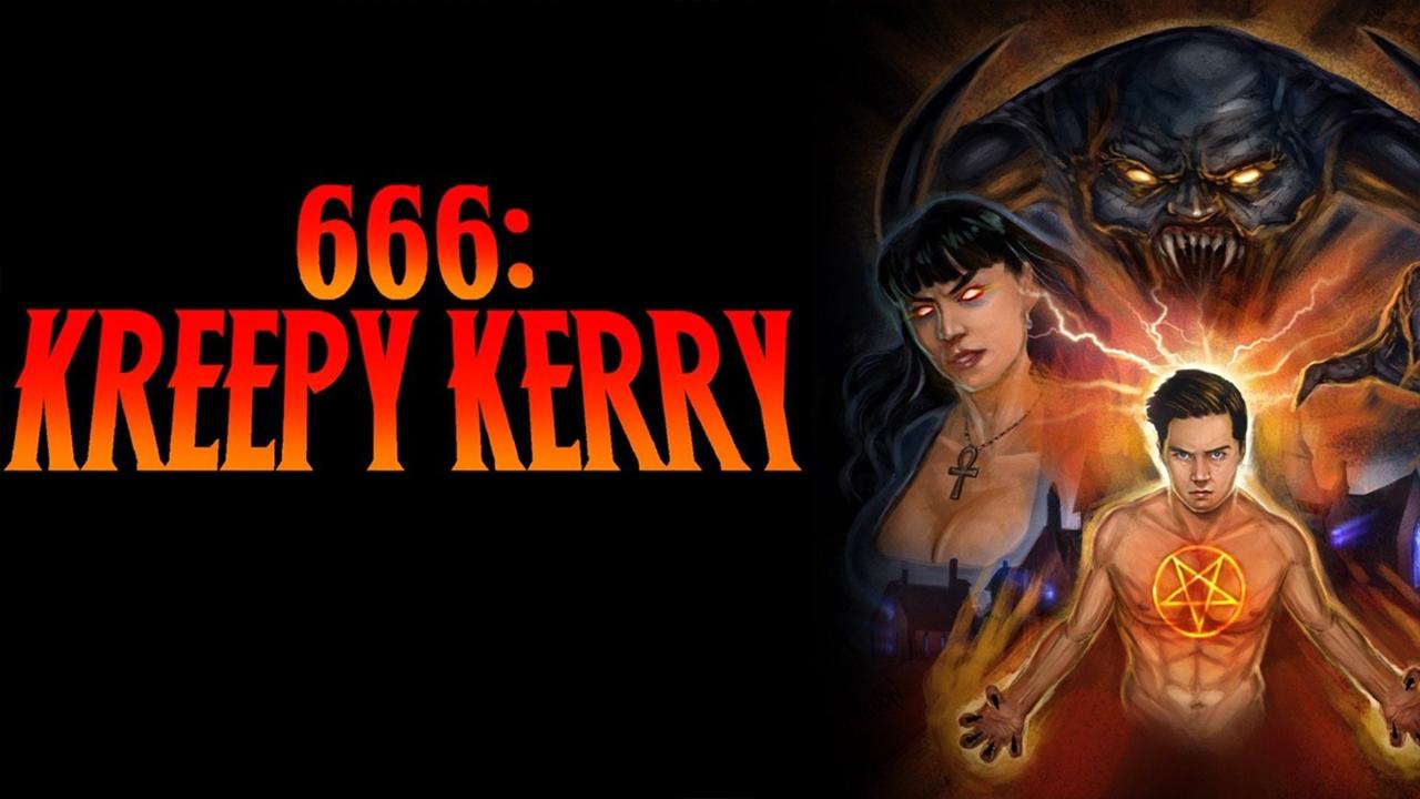 666: Kreepy Kerry|666: Kreepy Kerry