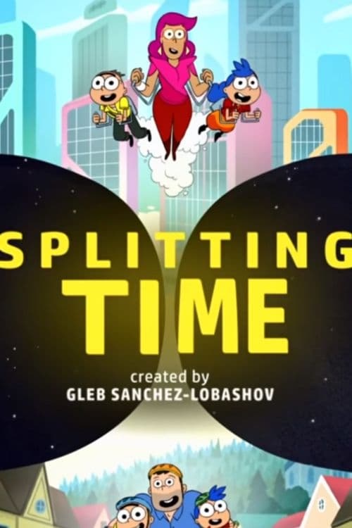 Splitting Time | Splitting Time