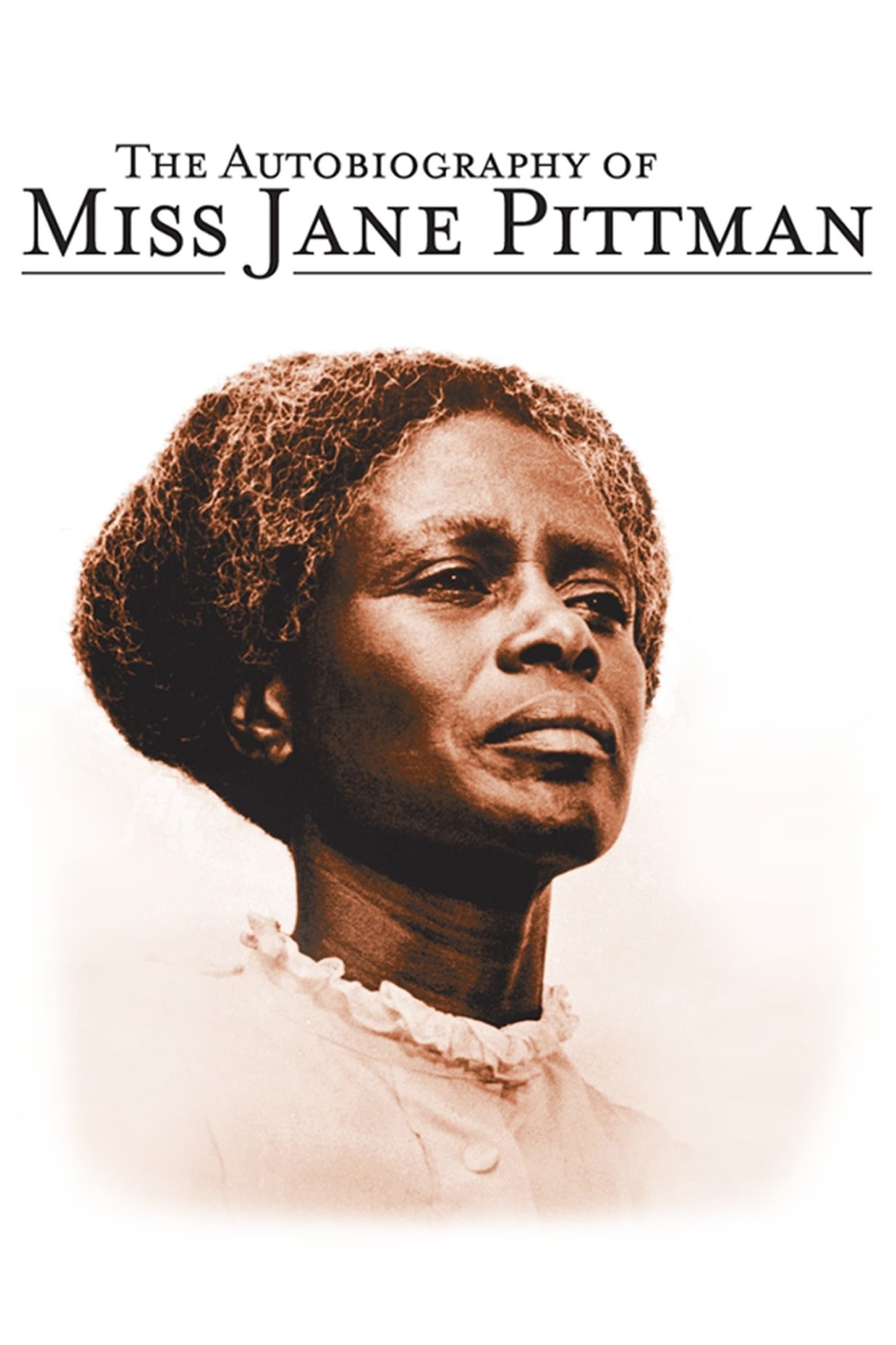 The Autobiography of Miss Jane Pittman | The Autobiography of Miss Jane Pittman