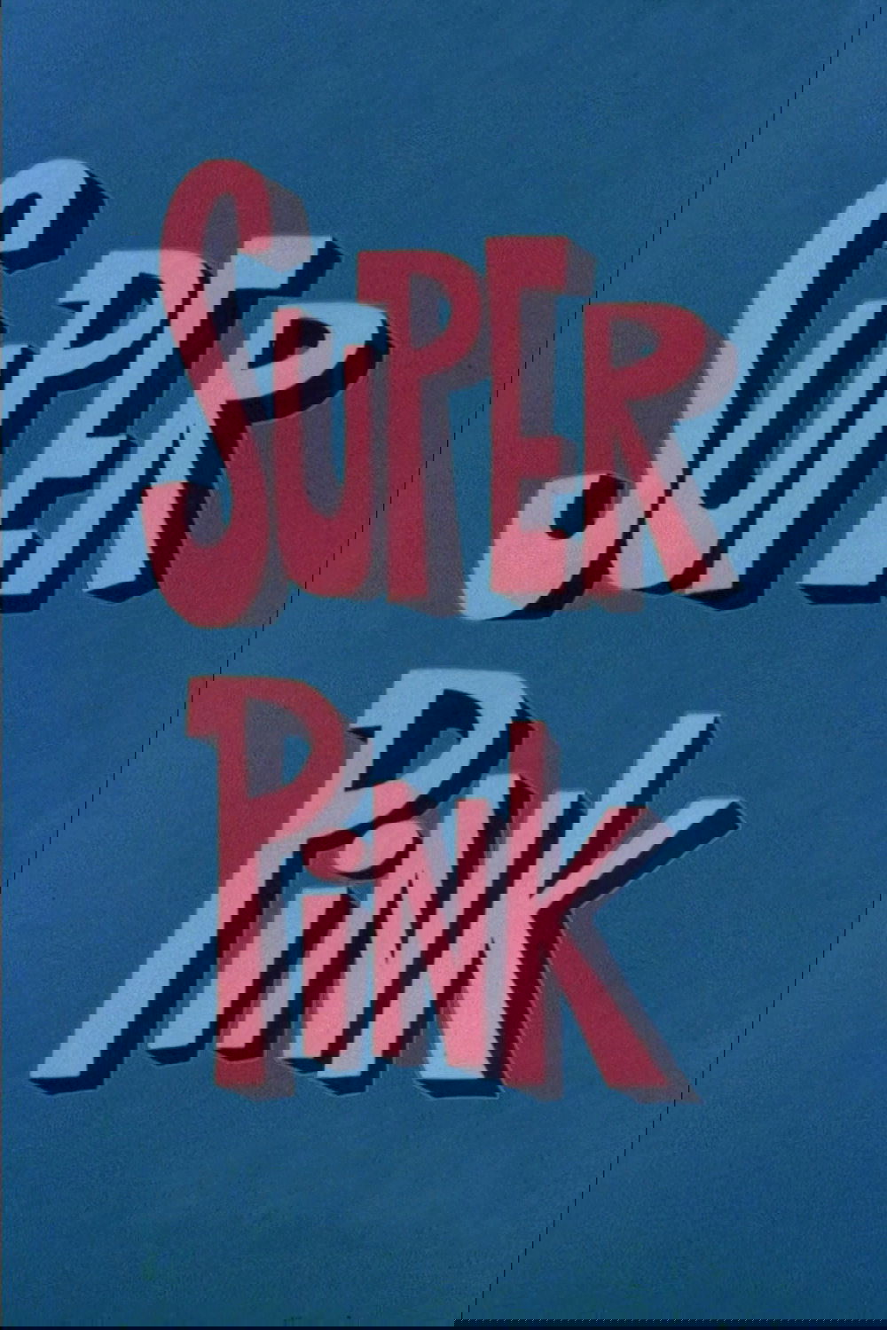 Super Pink