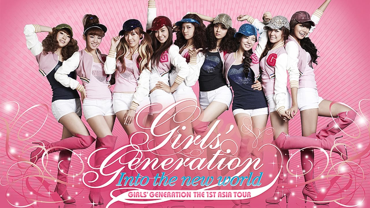 Girls' Generation - 1st Asia Tour: Into the New World|Girls' Generation - 1st Asia Tour: Into the New World