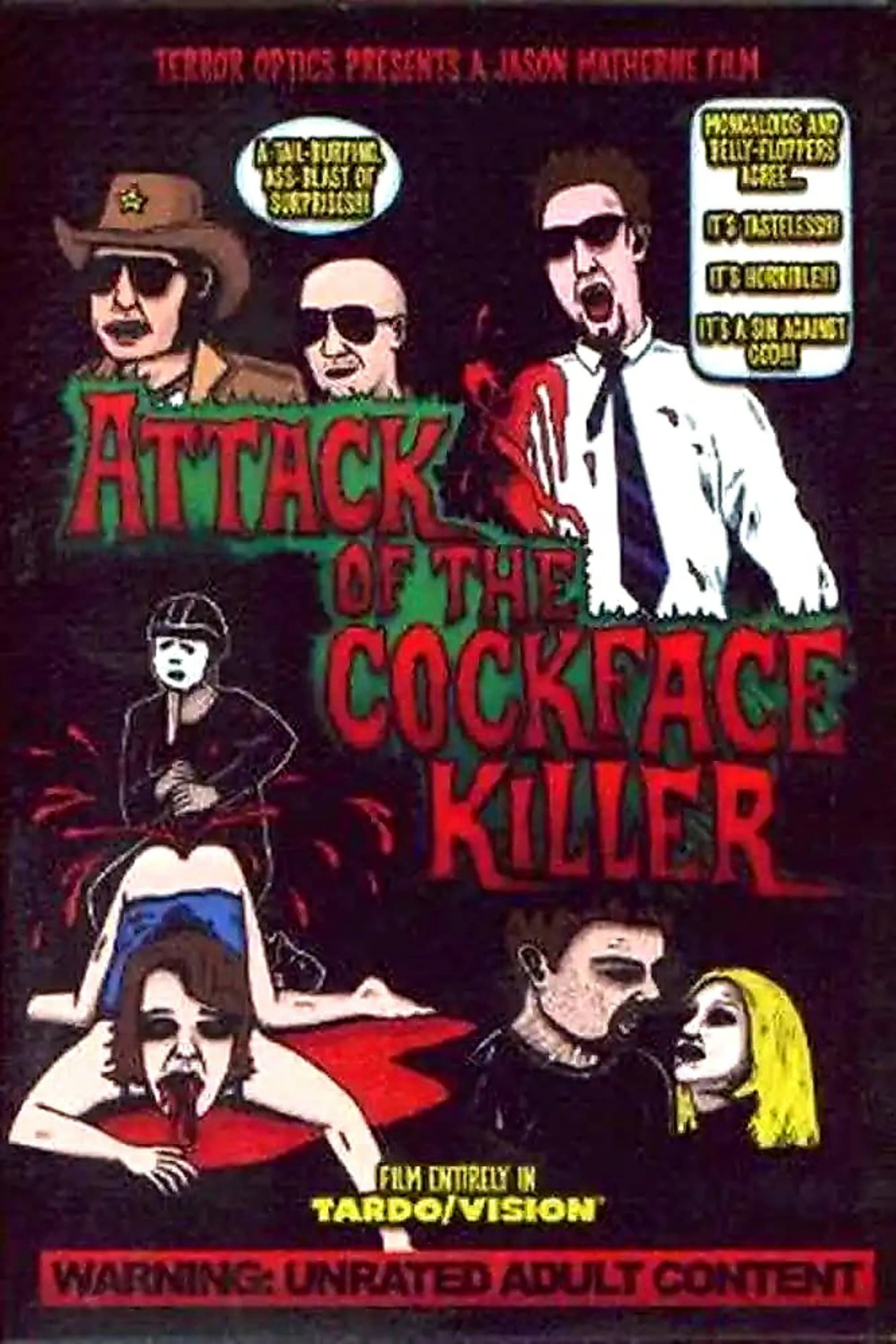 Attack of the Cockface Killer | Attack of the Cockface Killer