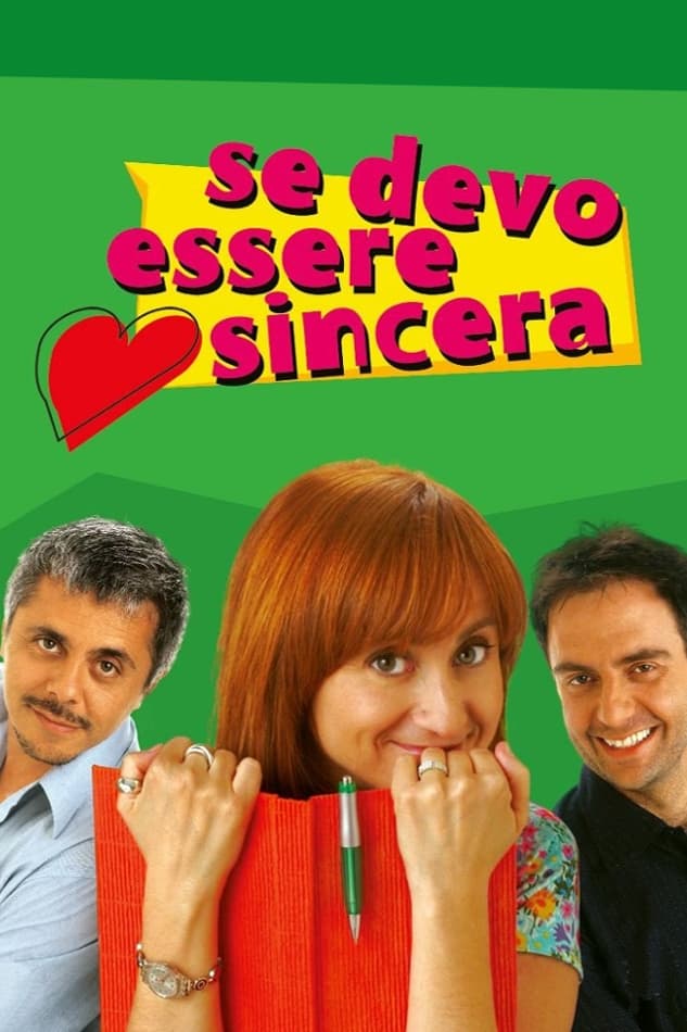 Se devo essere sincera | Se devo essere sincera