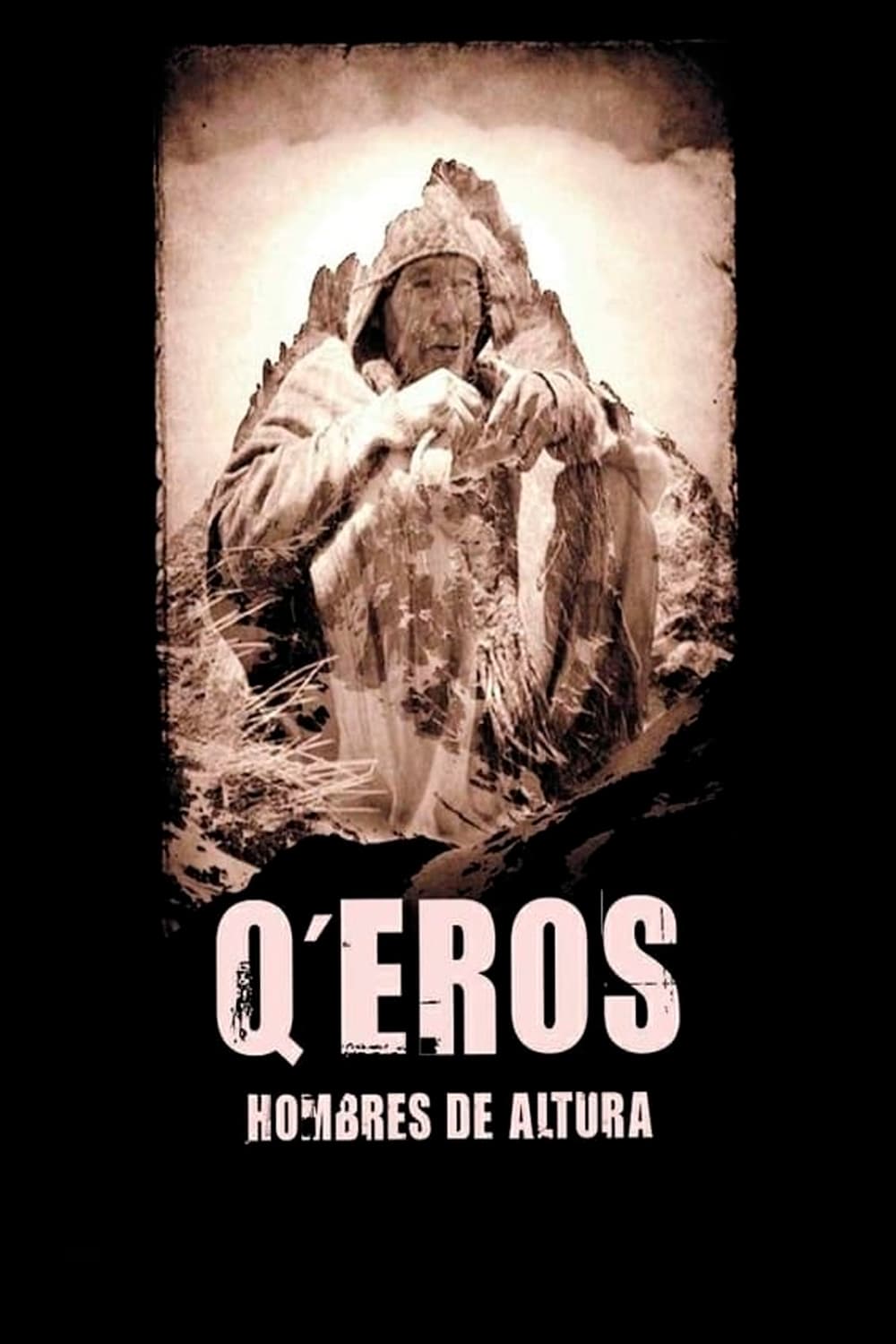 Q'eros: Hombres de Altura | Q'eros: Hombres de Altura