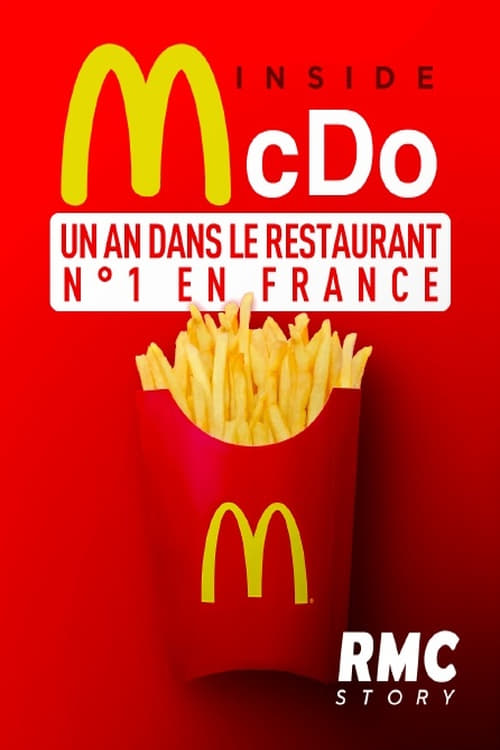 Inside McDo - un an dans le restaurant n°1 en France | Inside McDo - un an dans le restaurant n°1 en France