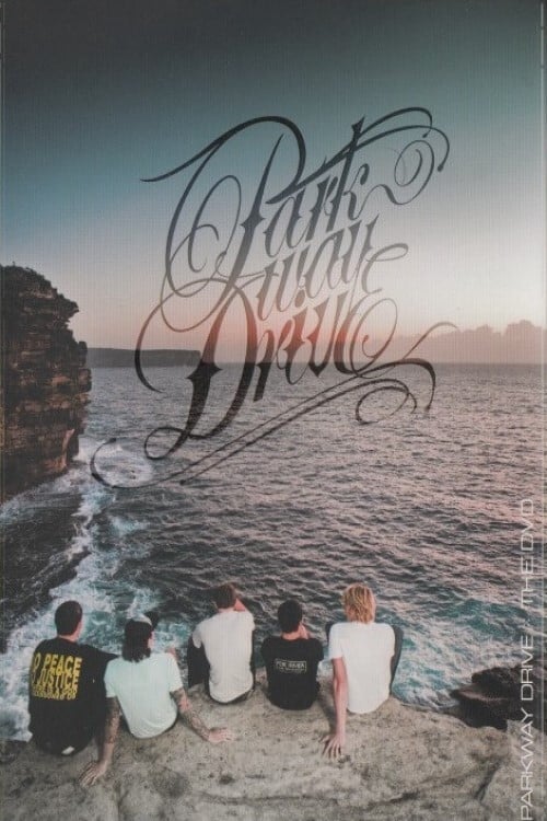 Parkway Drive: The DVD | Parkway Drive: The DVD