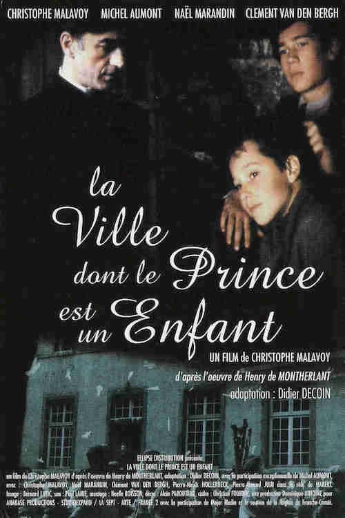 La Ville dont le prince est un enfant | La Ville dont le prince est un enfant