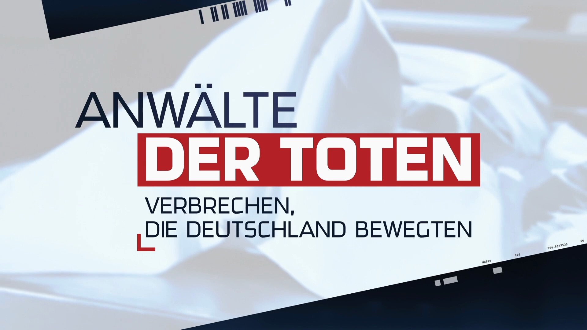 Anwälte der Toten – Verbrechen, die Deutschland bewegten|Anwälte der Toten – Verbrechen, die Deutschland bewegten