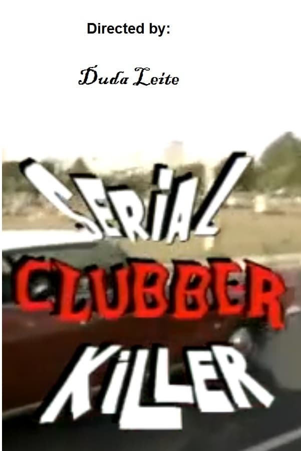 Serial Clubber Killer | Serial Clubber Killer