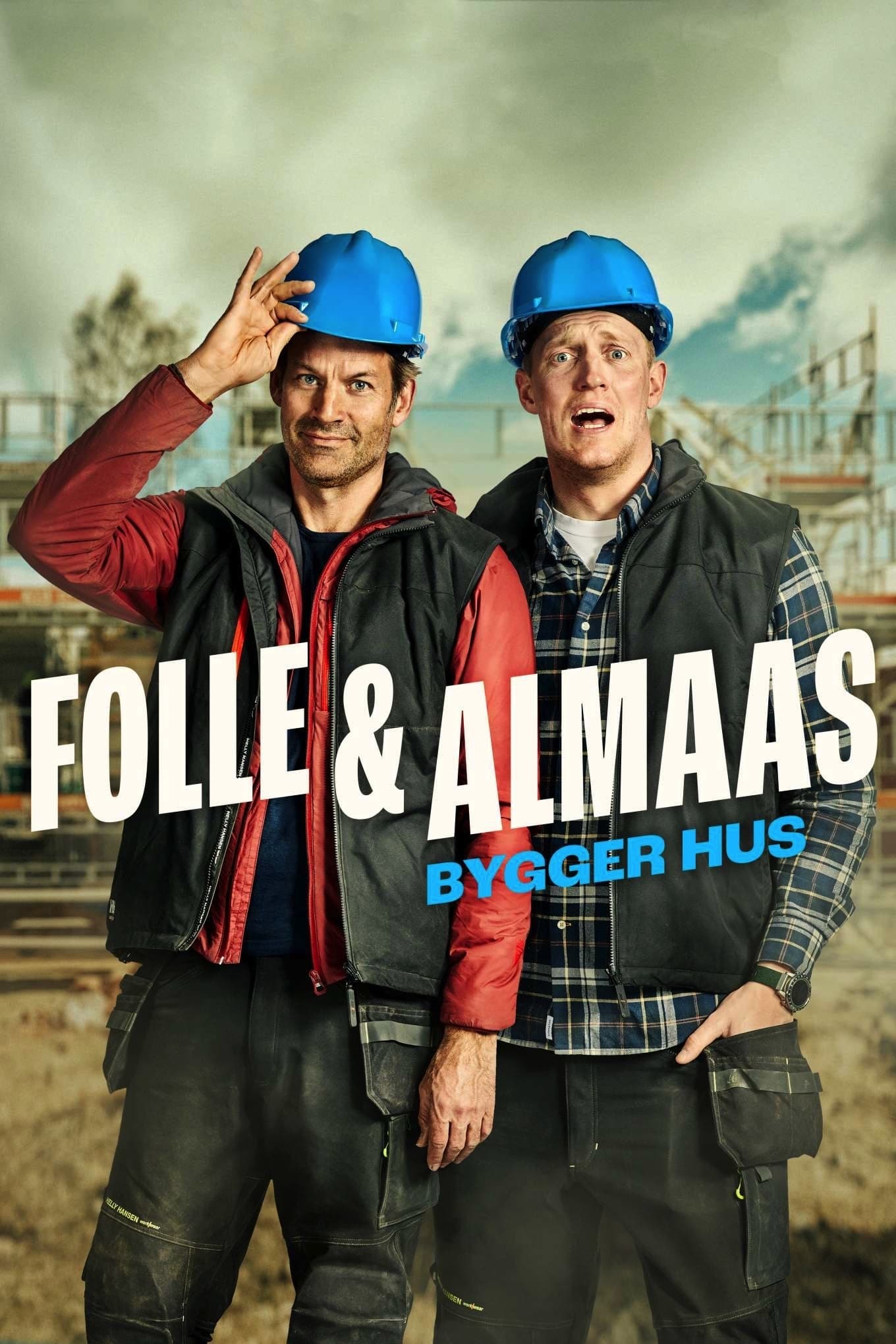 Folle og Almaas bygger hus | Folle og Almaas bygger hus