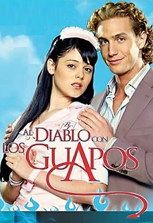 Al diablo con los guapos | Al diablo con los guapos