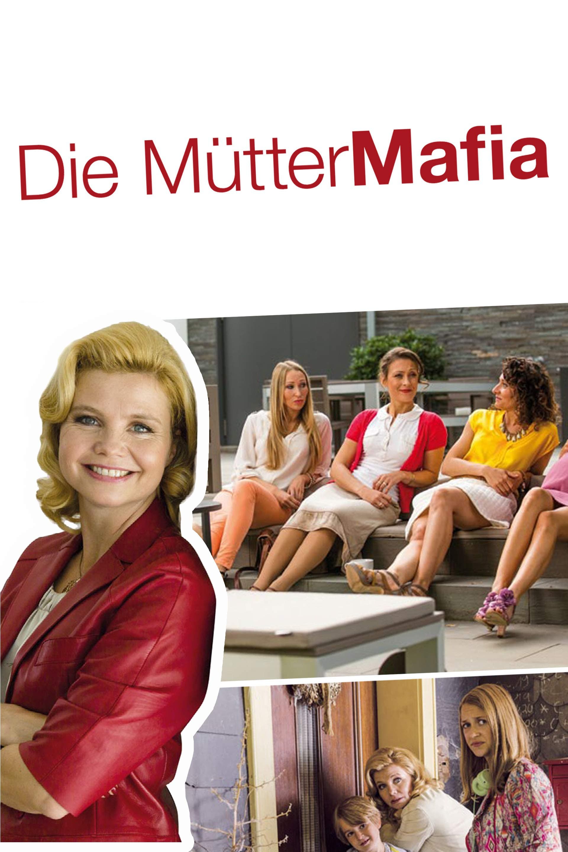 Die Mütter-Mafia | Die Mütter-Mafia