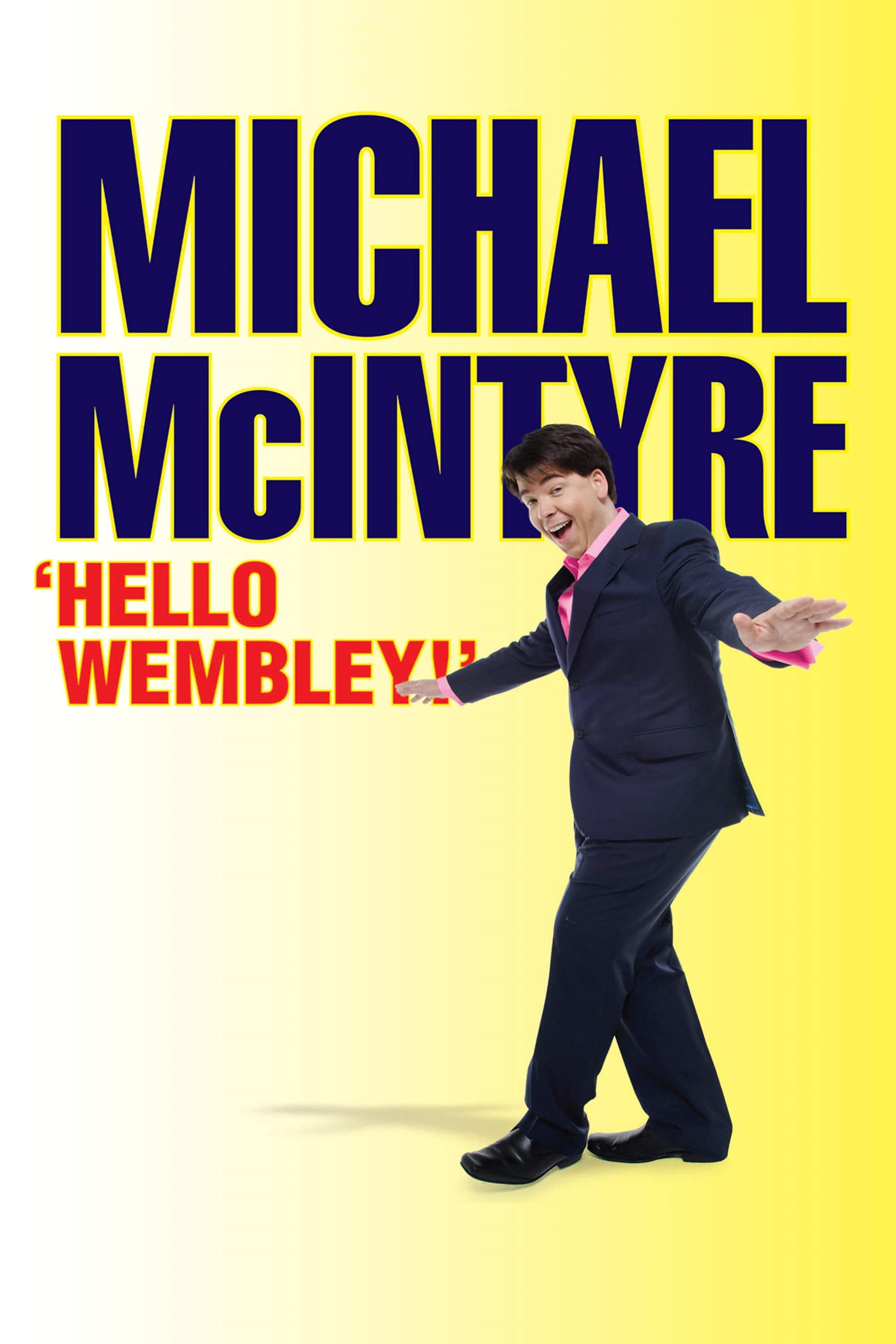 Michael McIntyre: Hello Wembley | Michael McIntyre: Hello Wembley