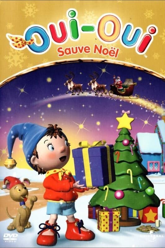 Oui-Oui sauve Noël | Oui-Oui sauve Noël