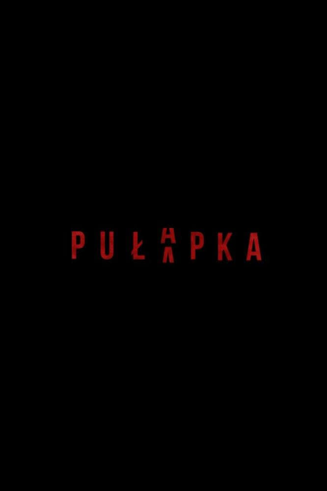 Pułapka | Pułapka