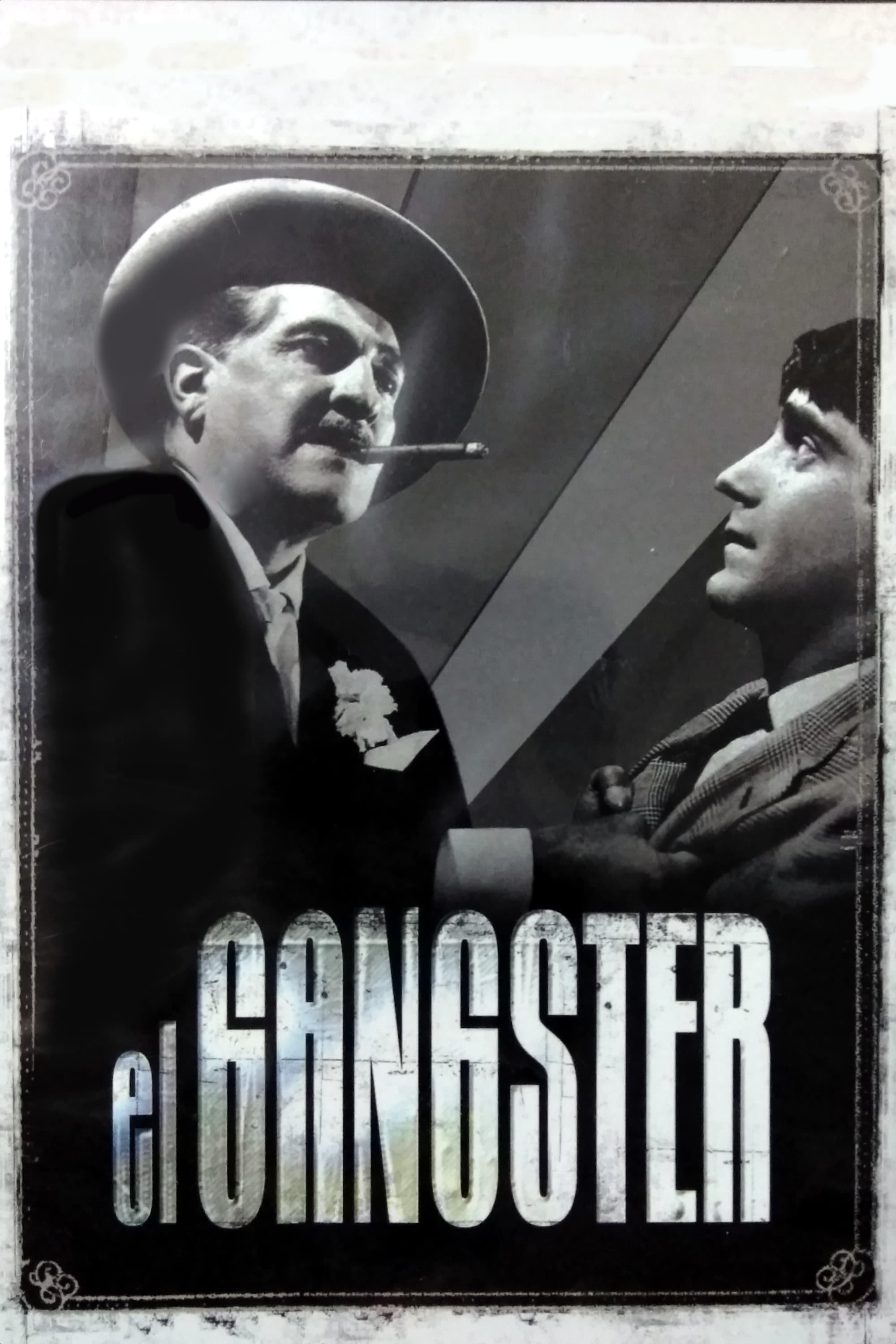 El gángster | El gángster