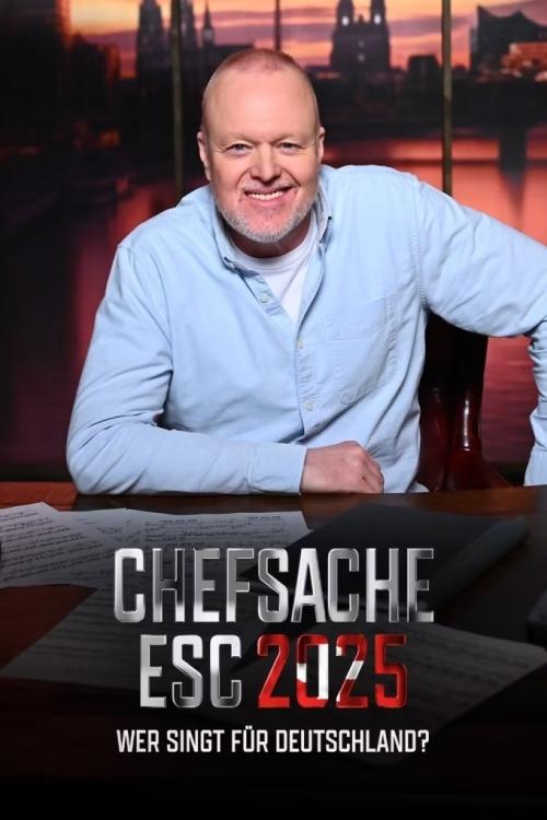 Chefsache ESC 2025 – Wer singt für Deutschland? | Chefsache ESC 2025 – Wer singt für Deutschland?