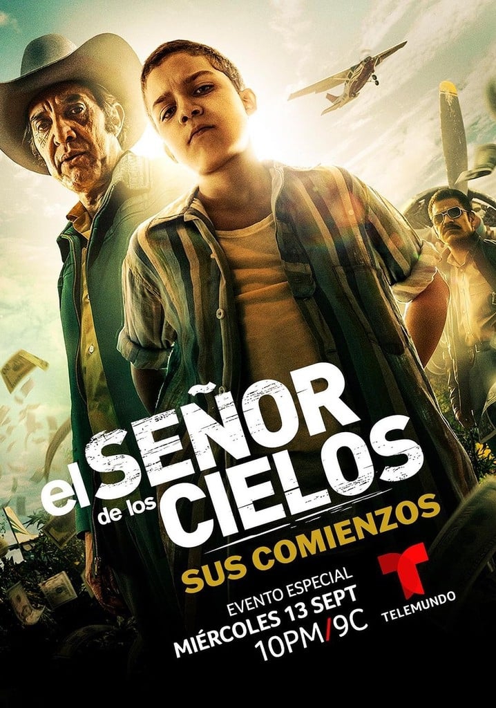 El señor de los cielos: Sus comienzos | El señor de los cielos: Sus comienzos