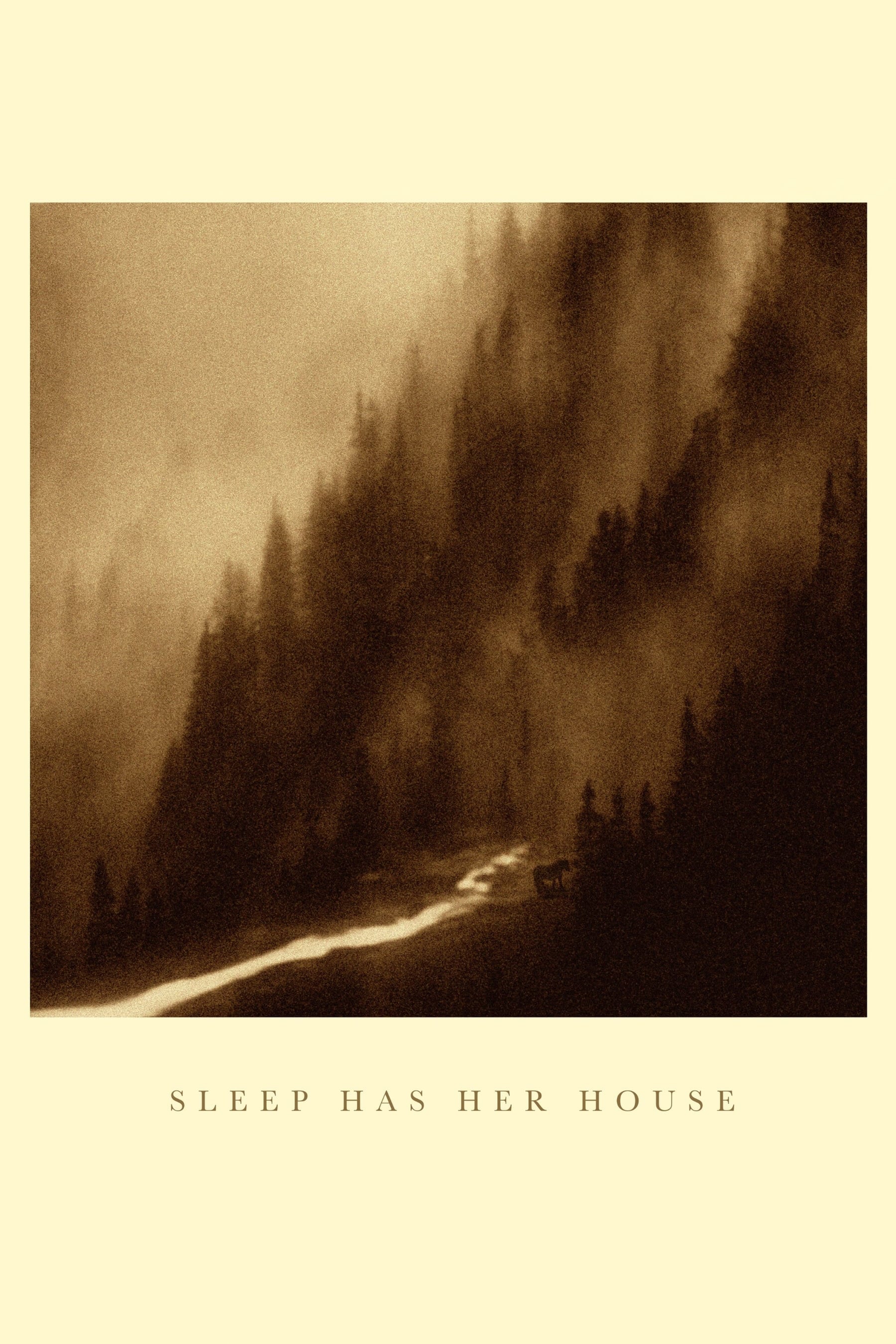 Sleep Has Her House | Sleep Has Her House