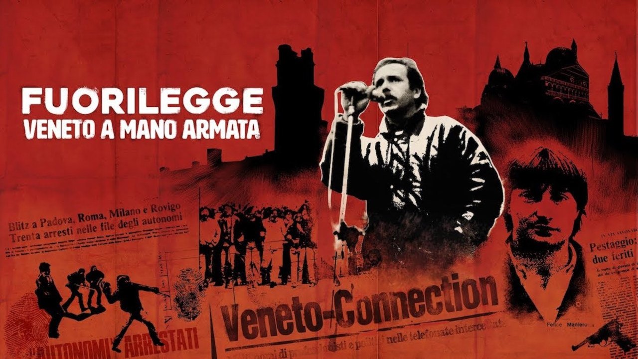 Fuorilegge - Veneto a mano armata|Fuorilegge - Veneto a mano armata