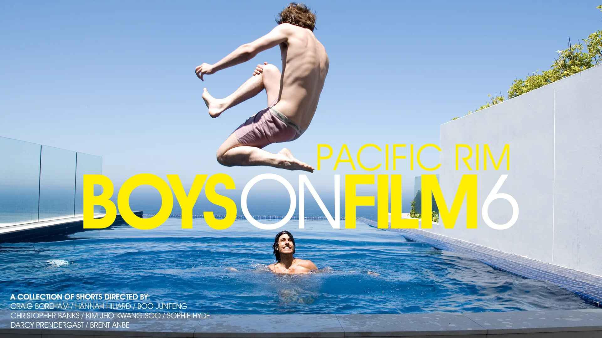 Boys On Film 6: Pacific Rim|Boys On Film 6: Pacific Rim