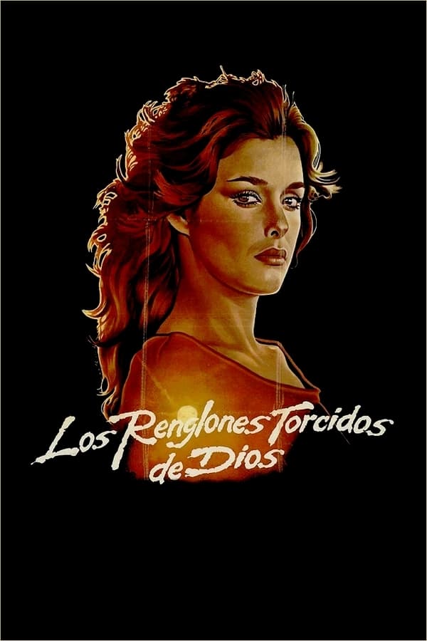 Los renglones torcidos de Dios | Los renglones torcidos de Dios