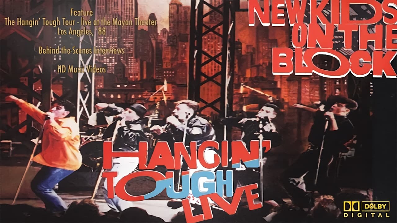 New Kids On The Block: Hangin' Tough Live|New Kids On The Block: Hangin' Tough Live