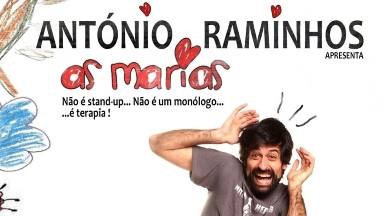 António Raminhos: As Marias|António Raminhos: As Marias