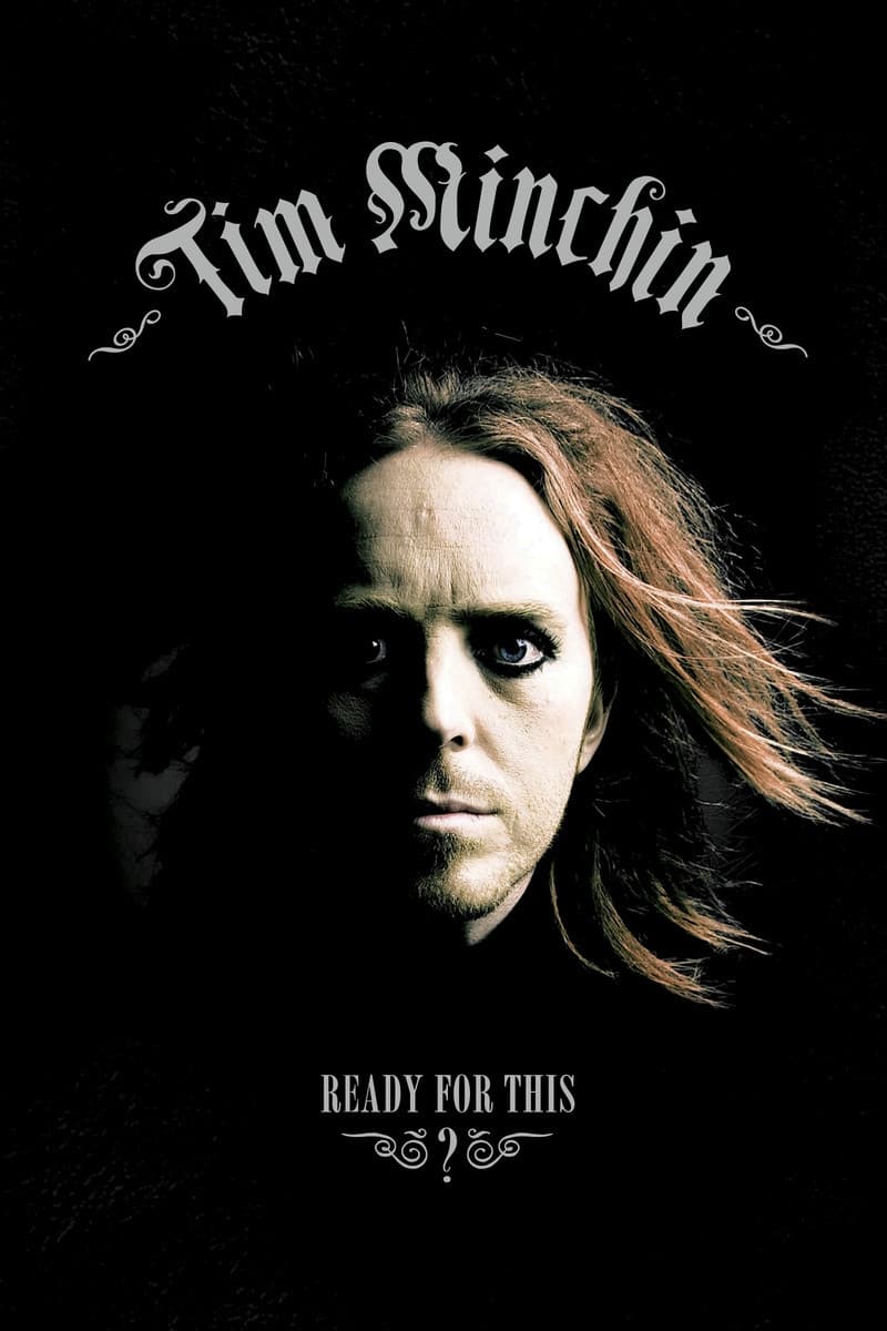 Tim Minchin: Ready for This? | Tim Minchin: Ready for This?